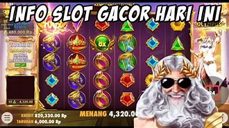 Info Slot Gacor Hari Ini Panglima Zeus Gacor Terbaru Youtube